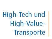 High-Tech- und High-Value-Transporte